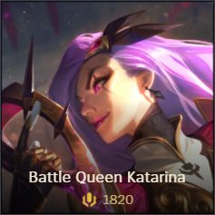 Battle Queen Katarina