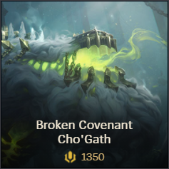 Broken Covenant ChoGath