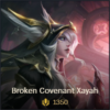 Broken Covenant Xayah