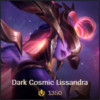 Dark Cosmic Lissandra