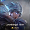 Dawnbringer Riven