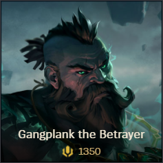 Gangplank the Betrayer