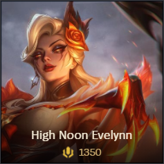 High Noon Evelynn