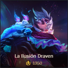 La llusion Draven