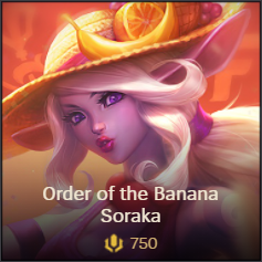 Order of the Banana Soraka