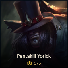 Pentakill Yorick