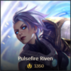 Pulsefire Riven