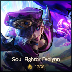 Soul Fighter Evelynn