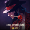 Tango Twisted Fate