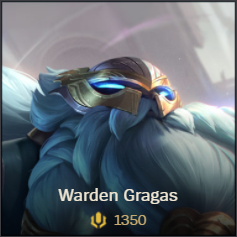 Warden Gragas